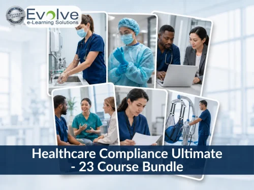 Healthcare Compliance Ultimate - 23 Course Bundle by Evolve e-Learning Solutions. Collage of healthcare workers