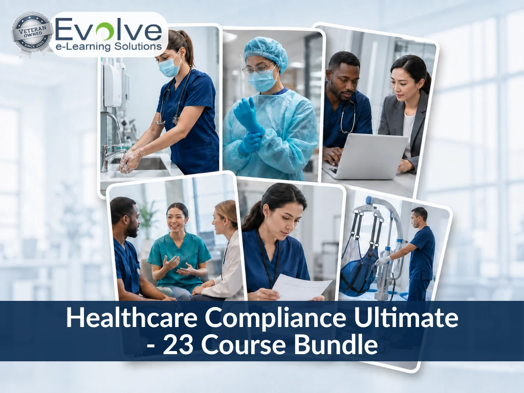 Healthcare Compliance Ultimate – 23 Course Bundle Healthcare Compliance Ultimate - 23 Course Bundle by Evolve e-Learning Solutions. Collage of healthcare workers