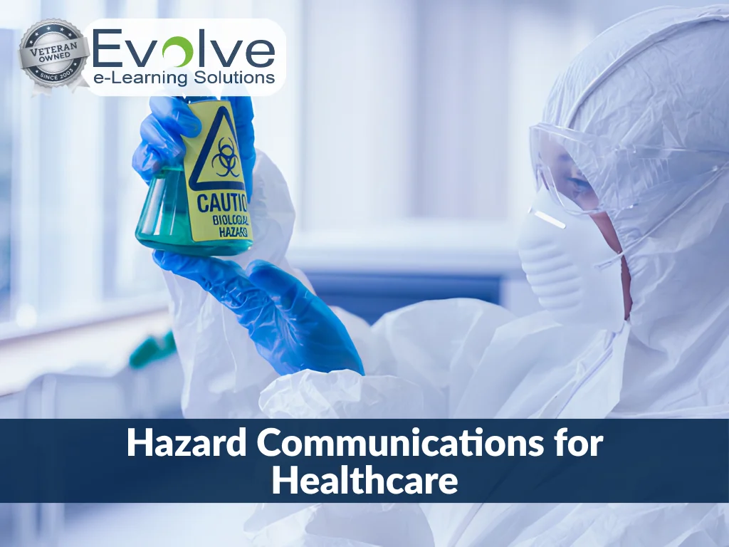 Hazard Communications for Healthcare