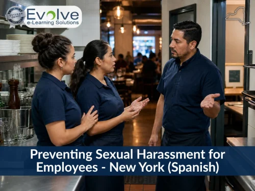 Preventing Sexual Harassment for Employees - New York (Spanish) by Evolve e-Learning Solutions