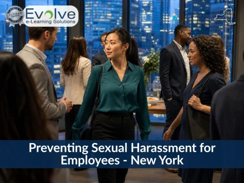 Preventing Sexual Harassment for Employees - New York by Evolve e-Learning Solutions
